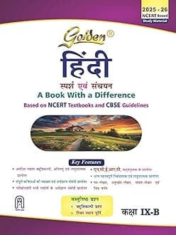 Golden Hindi: Based on NEW NCERT Sparsh and Sanchayan for Class- 9 (Course-B)(For 2026 Final Exams, includes Objective Type Question Bank)