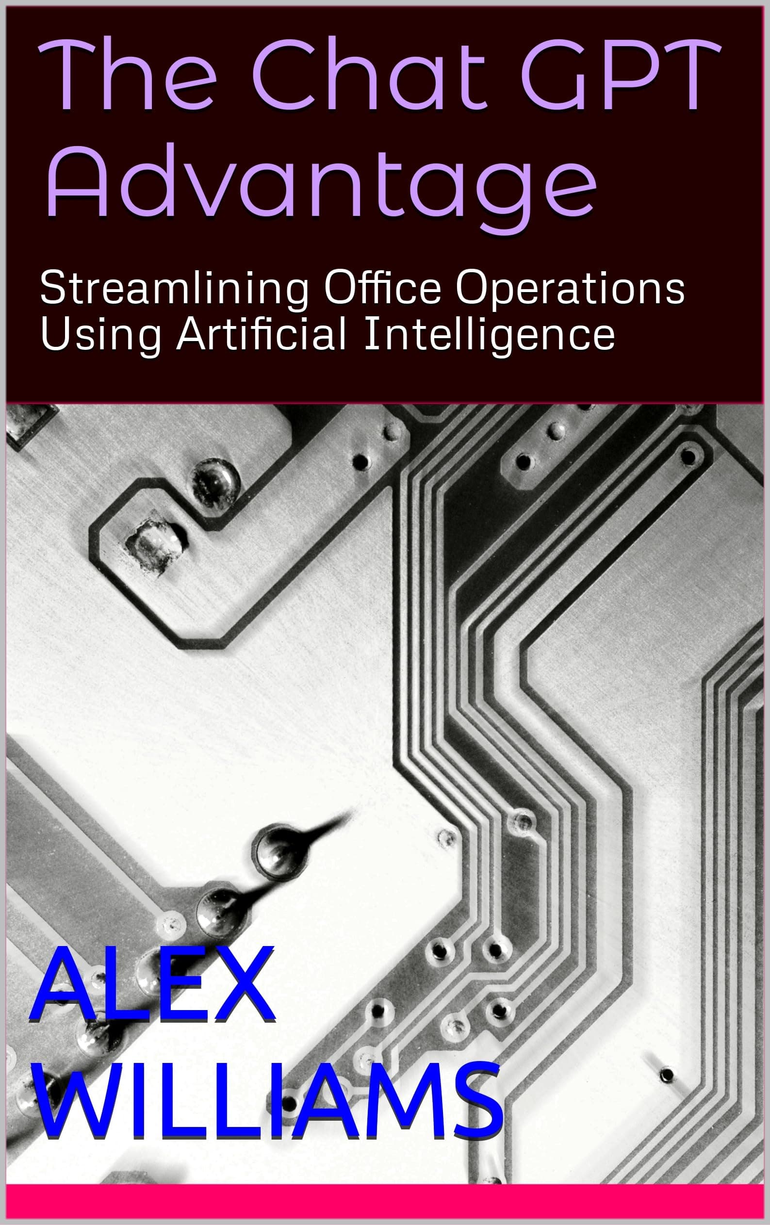 The Chat GPT Advantage: Streamlining Office Operations Using Artificial Intelligence