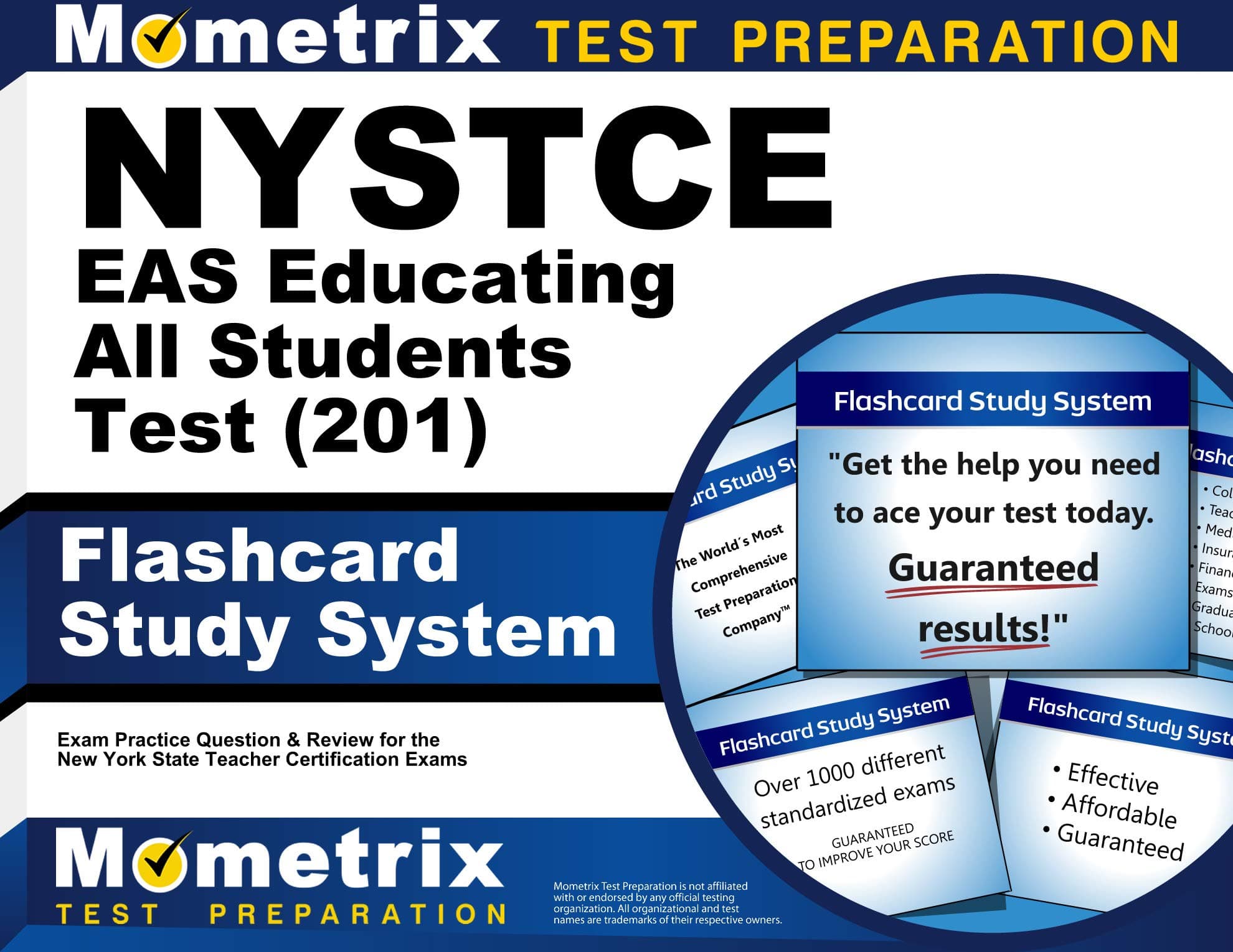 NYSTCE EAS Educating All Students Test (201) Flashcard Study System: NYSTCE Exam Practice Questions & Review for the New York State Teacher Certification Examinations