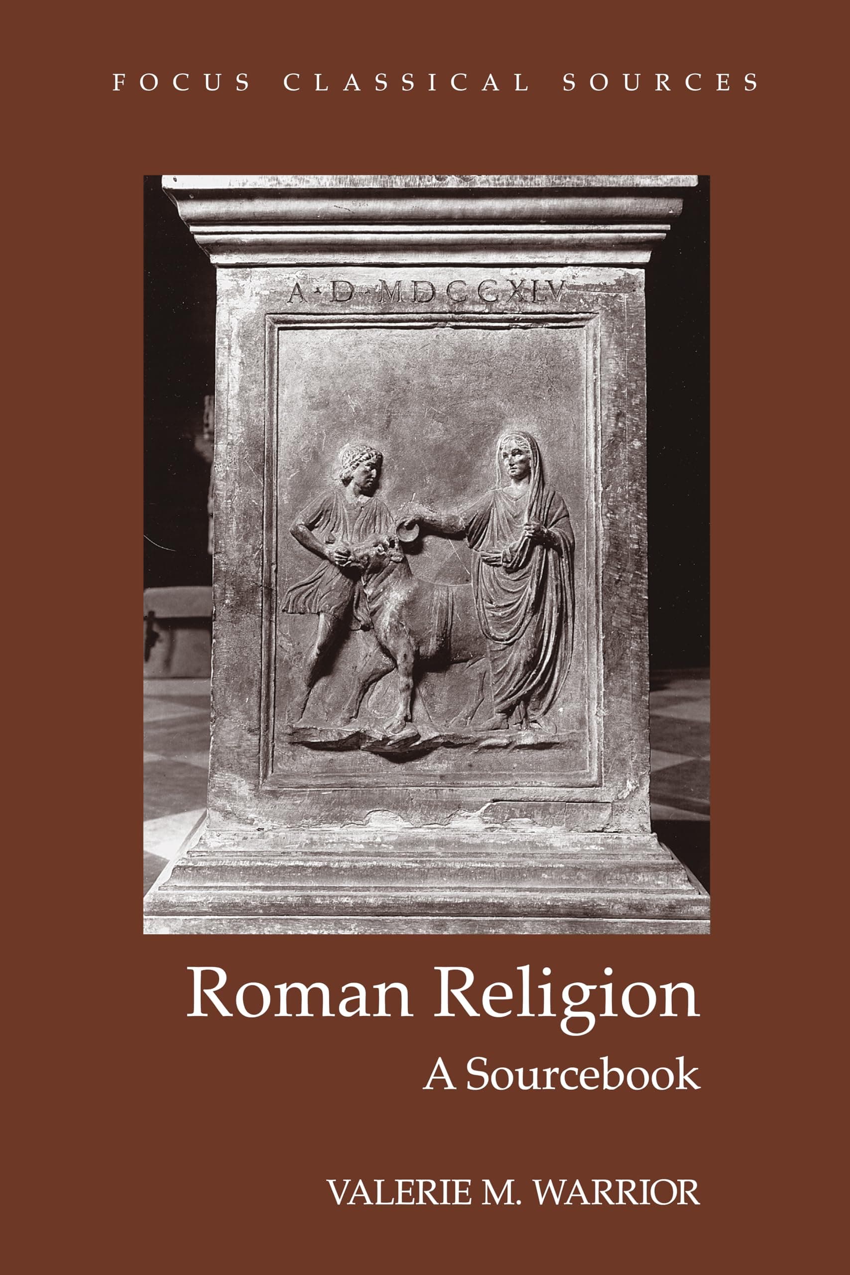 Roman Religion: A Sourcebook (Focus Classical Sources)