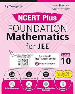 Cengage NCERT Plus Foundation Mathematics for JEE: Class 10