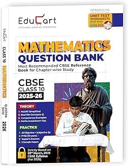 Educart CBSE Question Bank Class 10 Mathematics 2025-26 on new Syllabus 2026 (Introducing Unit Test Worksheets)
