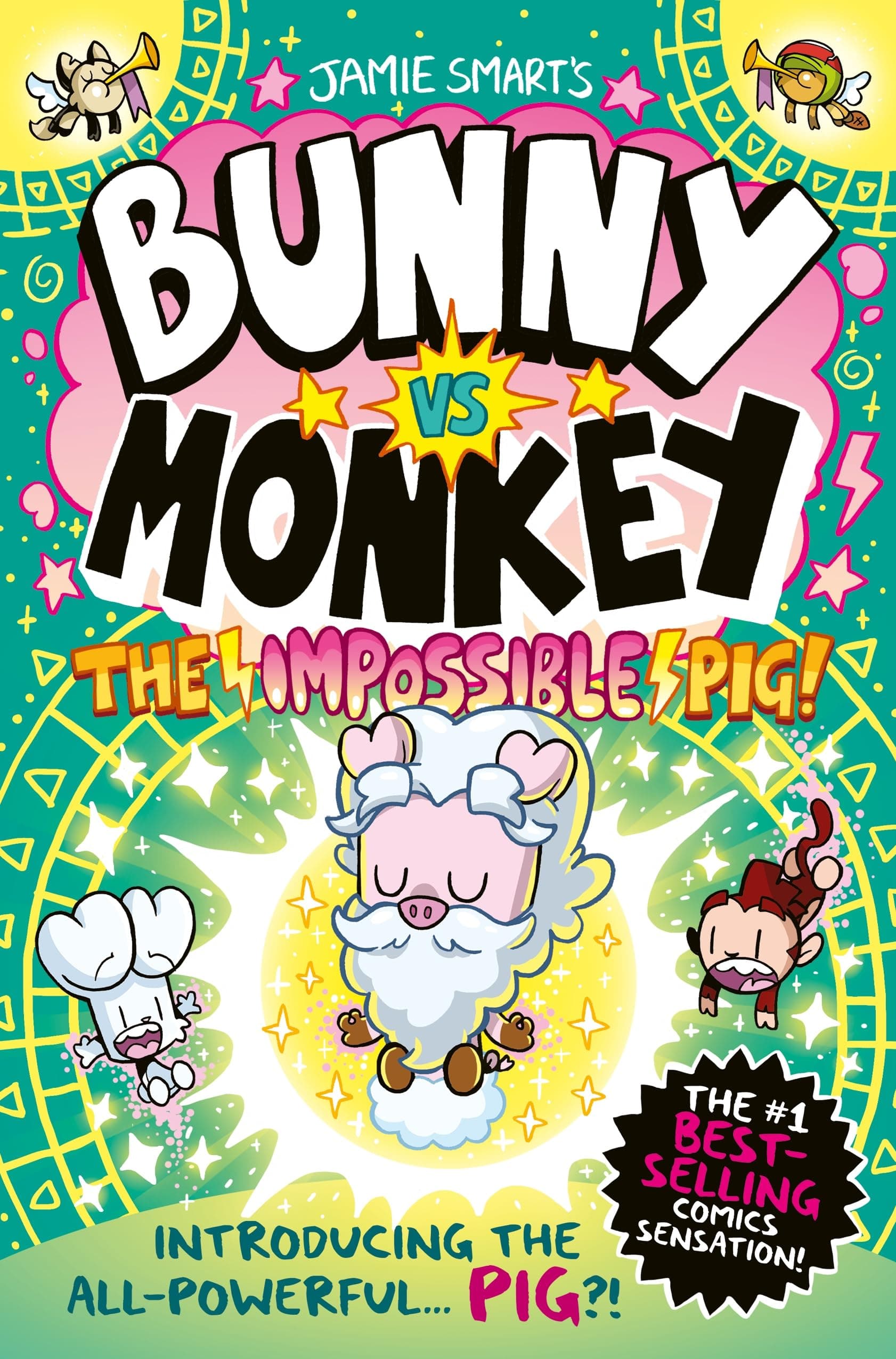 Bunny vs Monkey: The Impossible Pig (a Phoenix Comic Book, from the multi-million-selling creative genius Jamie Smart)