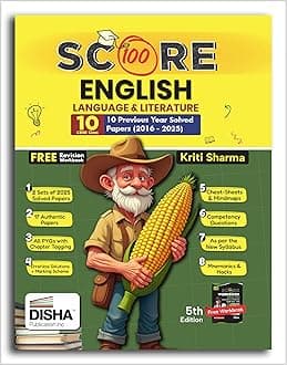 Disha Score 100 English Language & Literature CBSE Class 10 - 10 Previous Year Solved Papers (2016 - 2025) with Revision Workbook 5th Edition | PYQs, Mindmaps, Cheat Sheets, CBQs for 2026 Exam