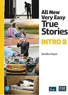 All New Very Easy True Stories: A Picture-Based First Reader