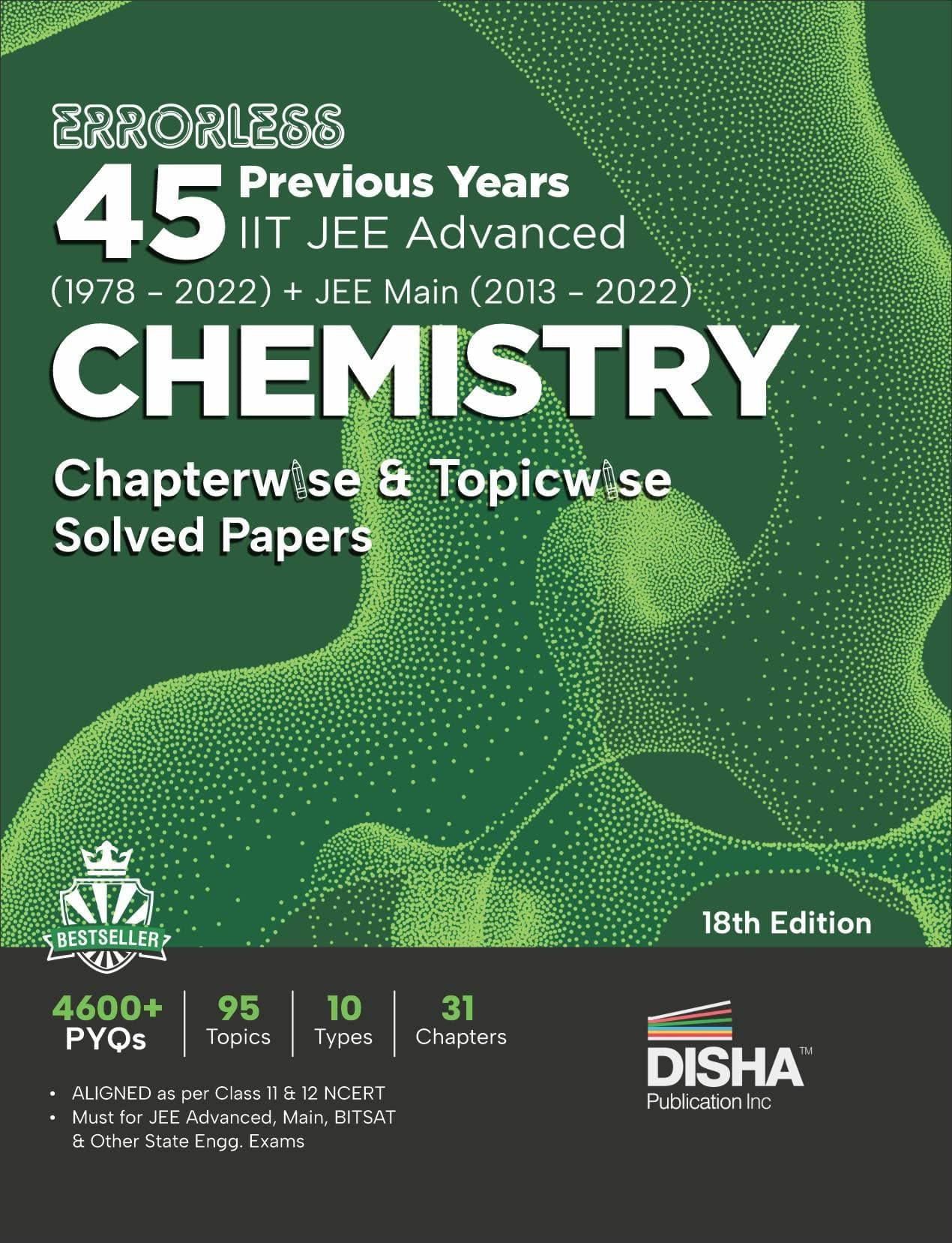 Errorless 45 Previous Years Iit Jee Advanced (19782022) + Jee Main (20132022) Chemistry Chapterwise & Topicwise Solved Papers 18th Edition | Pyq ... with 100% Detailed Solutions for Jee 2023