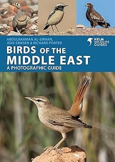 Birds of the Middle East (Helm Wildlife Guides): A Photographic Guide