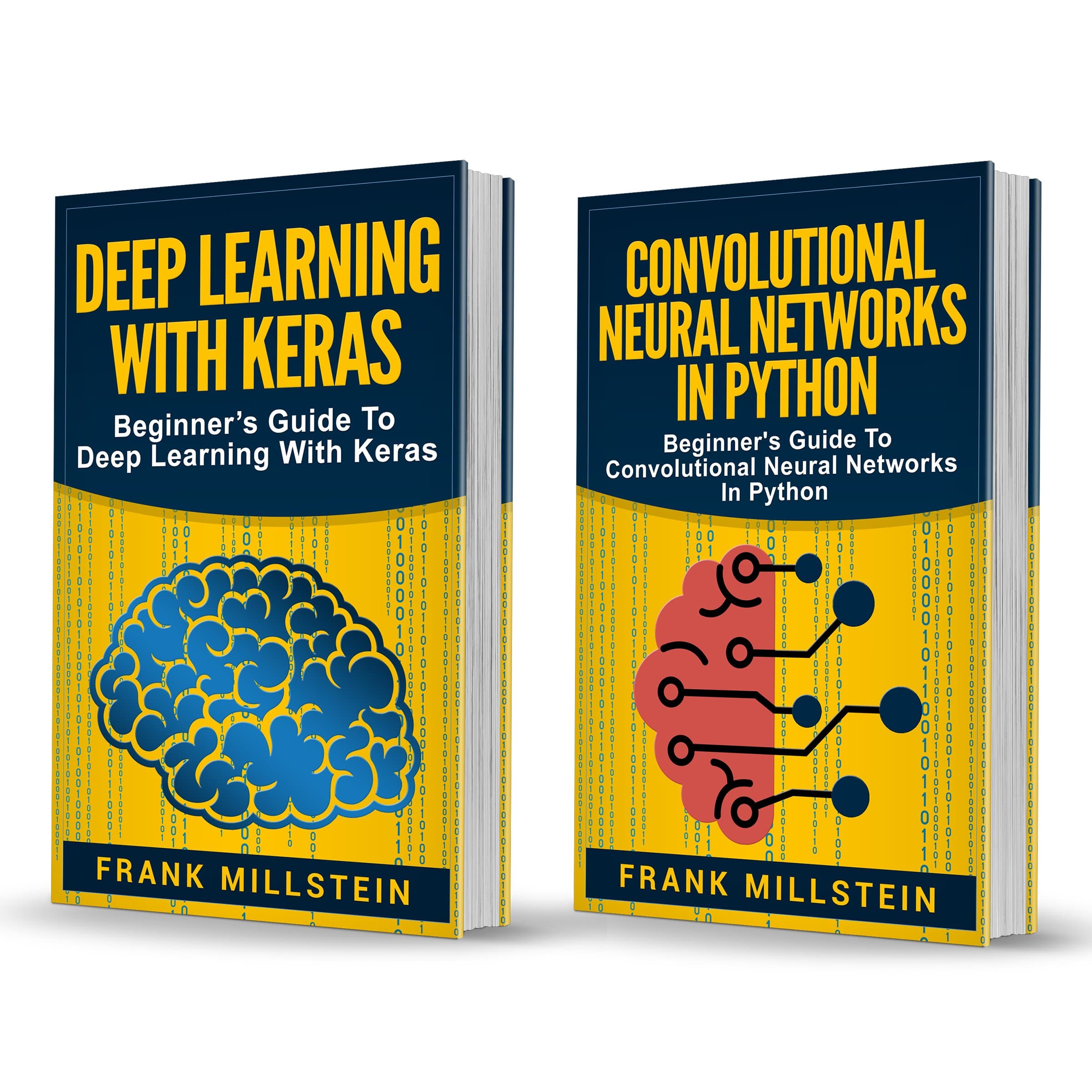 Deep Learning: 2 Manuscripts - Deep Learning With Keras And Convolutional Neural Networks In Python