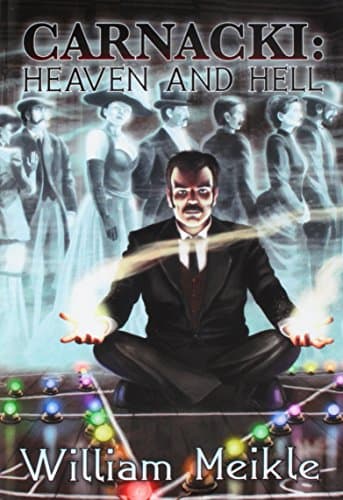 Carnacki: Heaven and Hell