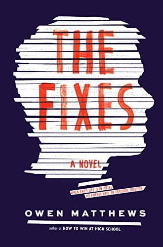 The Fixes: A Novel
