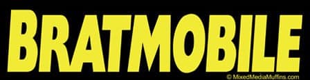 Bratmobile Bumper Sticker