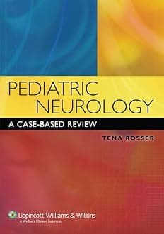 Pediatric Neurology: A Case-Based Review