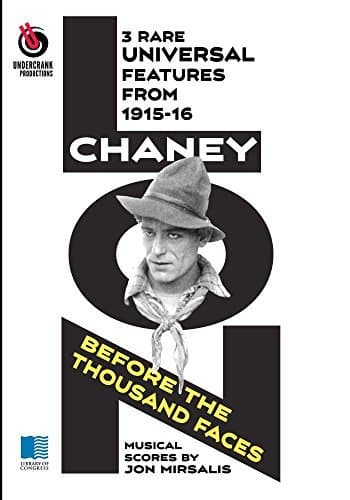 Lon Chaney: Before the Thousand Faces
