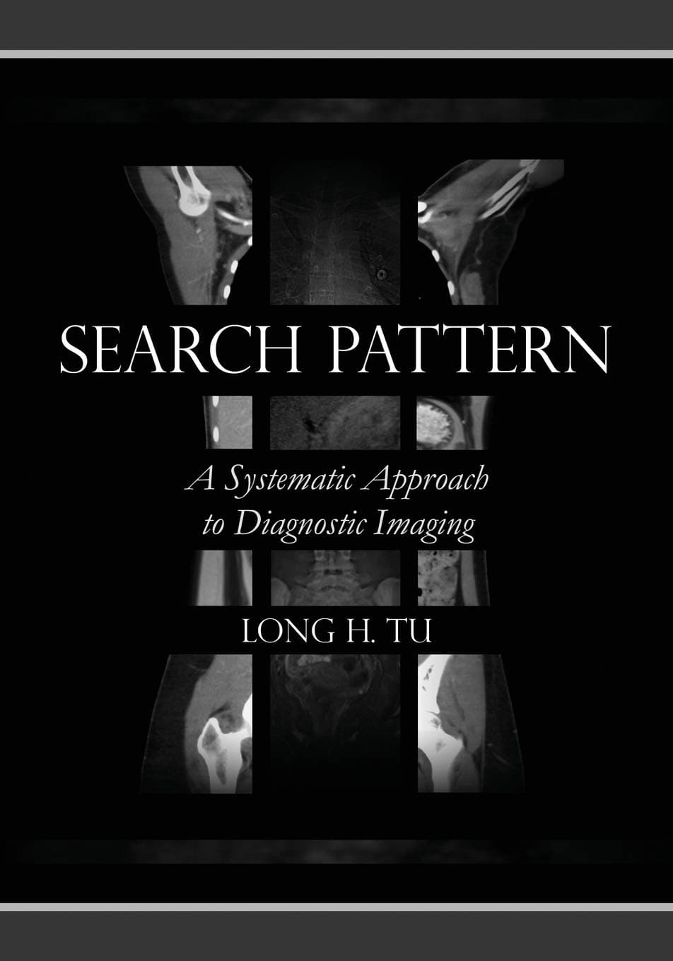 Search Pattern: A Systematic Approach to Diagnostic Imaging